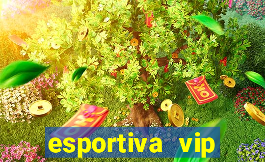 esportiva vip reclame aqui